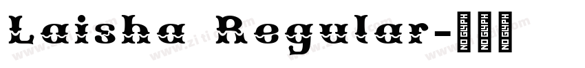 Laisha Regular字体转换